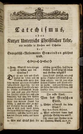Catechismus, oder Kurzer Unterricht Christlicher Lehr.