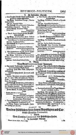 CAP. VI. Von dem Päpstlischen/ derer freyen Republiquen und Cardinäle Canzley-Ceremoniel