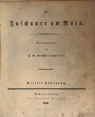 Der Zuschauer am Main : Zeitschrift für Politik und Geschichte. 3, 3. 1833
