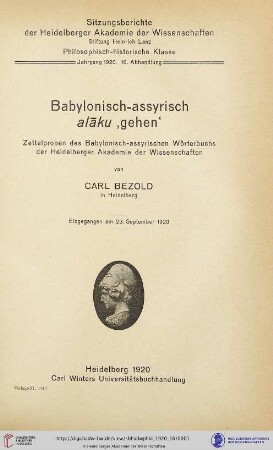 1920, 16. Abhandlung: Sitzungsberichte der Heidelberger Akademie der Wissenschaften, Philosophisch-Historische Klasse: Babylonisch-assyrisch alaku gehen : Zettelproben des Babylonisch-assyrischen Wörterbuchs der Heidelberger Akademie der Wissenschaften