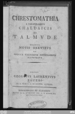 Chrestomathia E Paraphrasibvs Chaldaicis Et Talmvde : Delecta Notis Brevibvs Et Indice Verborvm Difficiliorvm Illvstrata