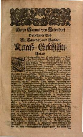 Herrn Samuel von Pufendorf sechs und zwantzig Buecher Der Schwedisch- und deutschen Kriegsgeschichte von König Gustav Adolfs Feldzuge in Deutschland an, biß zur Abdanckung der Königin Christina : darinn zugleich beschrieben wird, was die Cron Schweden selbige Zeit über mit andern Staaten von Europa zu thun gehabt, nebst dem Osnabrügischen und Münsterischen Friedensschluße ..., 2