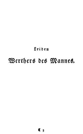 Leiden Werthers des Mannes