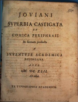 Ioviani Superbia castigata et comica periphrasi in scenam producta : [Periocha]