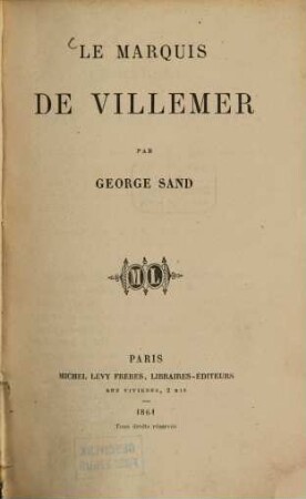 Le marquis de Villemer : Par George Sand