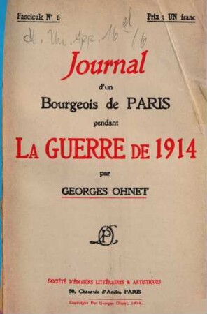Journal d'un Bourgeois de Paris pendant la guerre de 1914. 6, Pendant la guerre de 1914