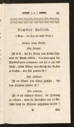 65-76, Sechster - Achter Auftritt