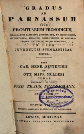 Gradus ad parnassum sive promtuarium prosodicum, syllabarum latinarum quantitatem, et synonymorum, epithetorum, phrasium, descriptionum ac comparationum poeticarum copiam continens, 1