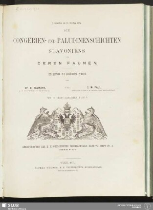 Die Congerien- und Paludinenschichten Slavoniens und deren Faunen : ein Beitrag zur Descendenz-Theorie