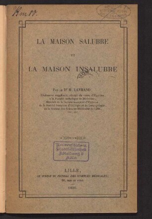 La maison salubre et la maison insalubre