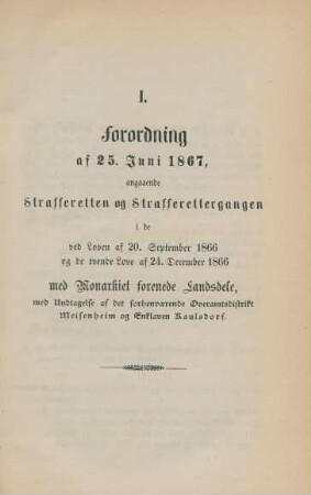 I. Forordning af 25. Juni 1867 ...