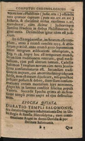Epocha Quinta, Duratio Templi Salomonis, seu duratio singularis inhabibationis Dei in Urbe Regia & Sancta Hierosolyma, cum continuatione Regni in domo Davidis & posteritate Salomonis.