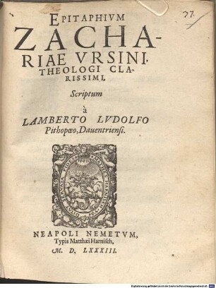 Epitaphium Zachariae Ursini, theologi clarissimi