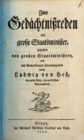 Zwo Gedächtnißreden auf große Staatsminister, gehalten von großen Staatsministern