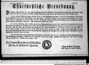 Churfürstliche Verordnung. : München den 23. Aug. 1777. Franz Erasmus Freysinger churfl. Rath, und Hofraths Sekretär.