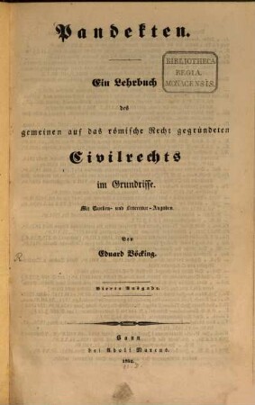 Pandekten : ein Lesebuch des gemeinen auf das römische Recht gegründeten Civilrechts im Grundrisse ; Mit Quellen und Litteratur-Angaben