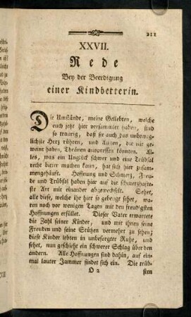 211-231, XXVII. Rede bey der Beerdigung einer Kindbetterin; XXVIII. Rede bey der Beerdigung eines einzigen Sohnes; XXIX. Rede bey der Beerdigung der Frau F""