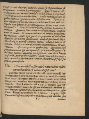 VIII. Utrum adfectus sint nobis naturaliter insiti, an vero iudicio & voluntate suscepti?