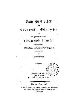 5: Neue Bibliothek für Pädagogik, Schulwesen und die gesammte neueste pädagogische Literatur Deutschlands - 1812 5.-8. Stück
