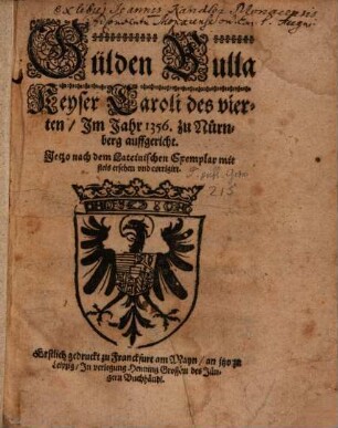 Gülden Bulla K. Caroli d. IV. ... 1356 zu Nürnberg auffgericht