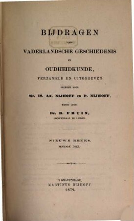 Bijdragen voor vaderlandsche geschiedenis en oudheidkunde. 7. 1872
