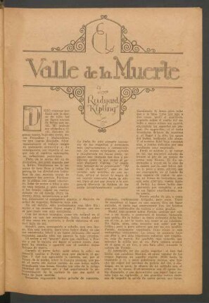 El valle de la muerte : La India ha sido siempre escenario de las tragedias y exotismos más impresionantes y conmovedores. Su misma naturaleza, extraña e inexplorada en buena parte, requiere una fantasía tan rica y poliforme como la que posee el genial Rudyard Kipling, "El inglés más famoso de su generación". "El valle de la muerte", uno de los cuentos más notables de este artista, ofrece al lector la magia de un interés renovado hasta la última línea al par que presta a la exigencia literaria la belleza de un estilo excepcionalmente expresivo. - Ilustró Devamberg
