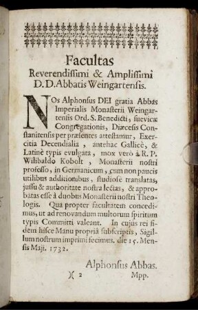 Facultas Reverendissimi & Amplissimi D. D. Abbatis Weingartensis. / Censura Ordinarii.