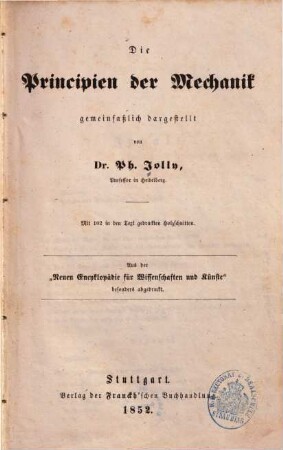 Die Principien der Mechanik gemeinfaßlich dargestellt : Mit 102 in den Text gedruckten Holzschnitten