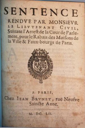 Sentence rendue par Monsieur le Lieutenant civil, suivant l'arrest de la Cour de Parlement, pour le rabais des maisons de la ville & faux-bourgs de Paris