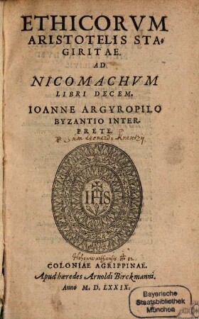 Ethicorvm Aristotelis Stagiritae : Ad Nicomachvm Libri Decem