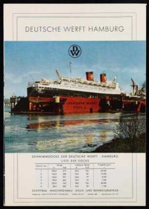 Schwimmdocks der Deutsche Werft - Hamburg, Liste der Docks - Deutsche Werft Dock 5 - Sonderdruck aus "Schiff und Hafen", Heft 5/1959