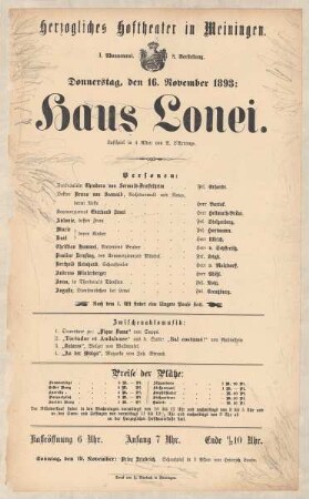 Theaterzettel zur Aufführung des Lustspiels "Haus Lonei. von Adolph l´ Arronge" in der Spielzeit 1893/94 des Herzoglichen Hoftheaters in Meiningen.