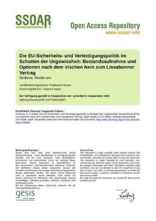 Die EU-Sicherheits- und Verteidigungspolitik im Schatten der Ungewissheit: Bestandsaufnahme und Optionen nach dem irischen Nein zum Lissabonner Vertrag