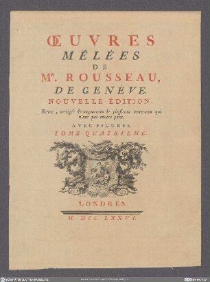 Oeuvres Mêlées De Mr. Rousseau. T. 4
