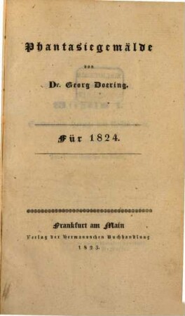 Phantasiegemälde : für .... 1824 (1823)