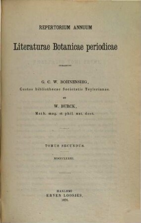 Repertorium annuum literaturae botanicae periodicae. 2, 2. 1873 (1876)