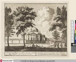 't Princesse Huis int Bos op zij; ofte De Zaal van ORANJE.; VILLAE NEMORALIS (quae olim Chorus Principis Arausoniensium) facies lateralis