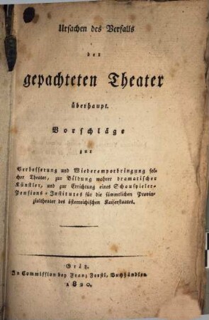 Ursachen des Verfalls der gepachteten Theater überhaupt