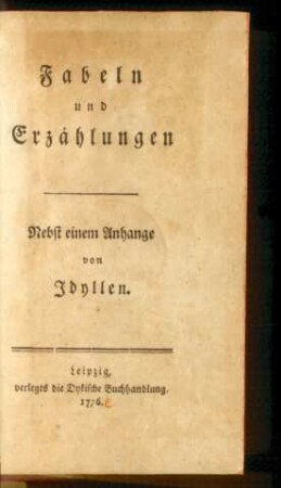 Fabeln und Erzählungen : Nebst einem Anhange von Idyllen