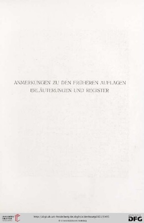 Anmerkungen zu den früheren Auflagen, Erläuterungen und Register