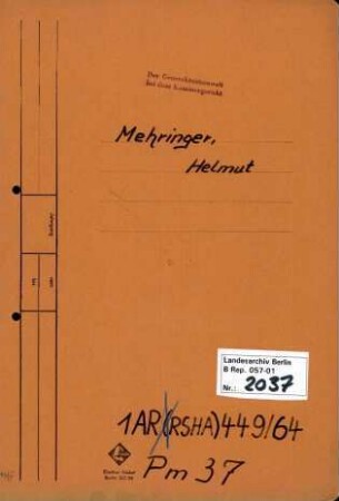 Personenheft Helmut Mehringer (*07.12.1912, +gefallen März 1944), SS-Hauptsturmführer