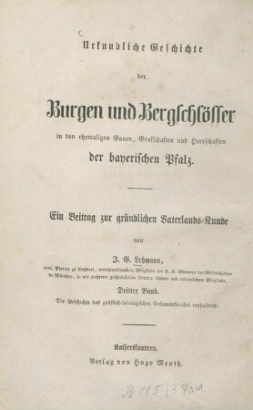 3: Urkundliche Geschichte des gräflichen Hauses Leiningen-Hartenburg und Westerburg in dem ehemaligen Wormsgaue