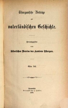 Thurgauische Beiträge zur vaterländischen Geschichte. 11, 11. 1870