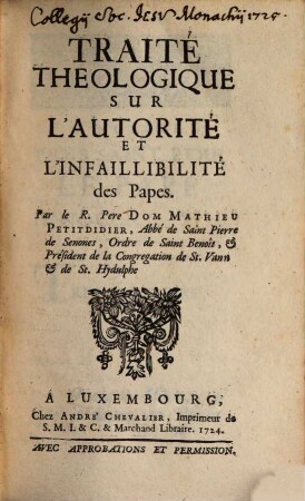 Traité Theologique sur l'autorité et l'infaillibilité des Papes