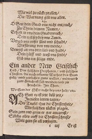 Ein ander New Geistlich || Lied/ Von falschen Propheten/ vnd falschen || Christen/ die nach erkanter Warheit des Euan||gelij/ vmb zeitliches guts willen/ widerumb || zum Antichrist sich wenden/ vnd jm || heucheln. Jm Thon. || Wo Gott der HErr nicht bey vns helt/ etc. ||