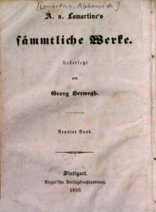 A. von Lamartine's sämmtliche Werke, 9. Die Vergangenheit, Gegenwart und Zukunft der französischen Republik