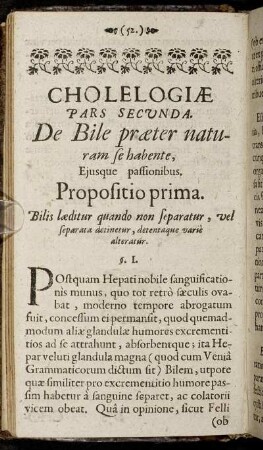 Cholelogiæ Pars Secunda. De Bile præter naturam se habente, Ejusque passionibus.