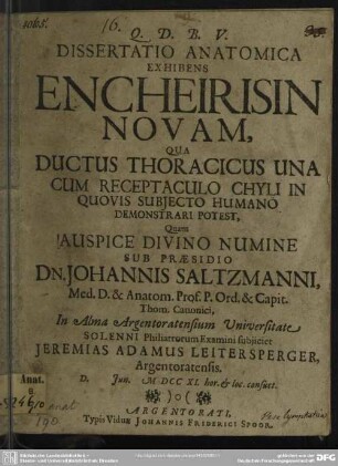 Dissertatio Anatomica Exhibens Encheirisin Novam, Qua Ductus Thoracicus Una Cum Receptaculo Chyli In Quovis Subiecto Humano Demonstrari Potest