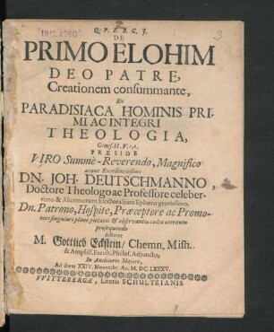 De Primo Elohim Deo Patre, Creationem consummante, Ex Paradisiaca Hominis Primi Ac Integri Theologia, Genes. II. V. 1, 2.