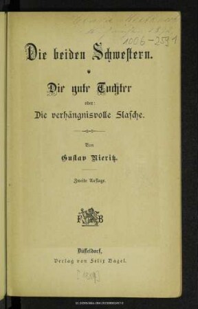 Die beiden Schwestern. Die gute Tochter oder: Die verhängnisvolle Flasche